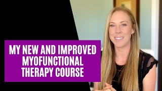 The MyoMentor 12 Week Myofunctional Therapy Training Course [upl. by Marchese498]