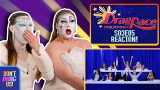 Drag Race Philippines Season 3 Episode 5 REACTION  Dont DRAG Us [upl. by Ik]