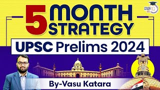 UPSC Prelims 2024 5 Month Strategy Guide  StudyIQ IAS [upl. by Gnaig]