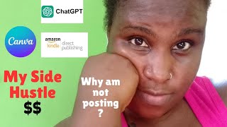 Why am not posting on YouTube  Amazon side hustle please watch to the end [upl. by Crowe]