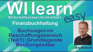 Buchungen im Beschaffungsbereich Teil 1  Grundlagen der Buchungstechnik [upl. by Donata]