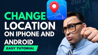 How To Change Location on iPhone and Android Device  Easy Tutorial [upl. by Nosyaj]