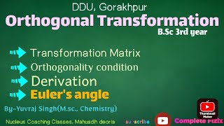 ORTHOGONAL TRANSFORMATIONTRANSFORMATION MATRIX [upl. by Maharg]