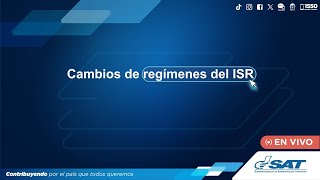 Cambios de regímenes del ISR [upl. by Seldan]