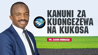 🔴 LIVE KANUNI ZA KUONGEZEWA NA KUKOSA  PR DAVID MMBAGA [upl. by Heng132]