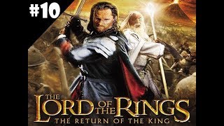 The Lord of the Rings The Return of the King PC  Episode 10  Pelennor Fields [upl. by Addam]