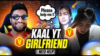 KAAL YT GIRLFREND NEED MY HELP KALAM222 GARENAFREEFIRE [upl. by Learsiy]