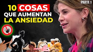 ¡CUIDADO 10 Cosas que Haces Diariamente y que Aumentan tu ANSIEDAD Debes Dejarlas Marian Rojas [upl. by Giess629]