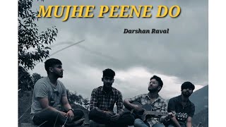 MUJHE PEENE DO Cover  Darshan Raval  Guitar Verison [upl. by Christiansen]