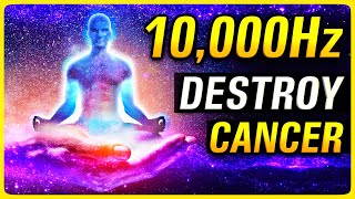 DESTROY CANCR CELLS with this 10000hz 528Hz Healing frequency Music [upl. by Sammy]