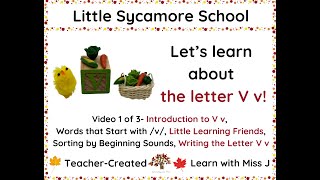 Learn about the letter V vVideo 1 of 3Words that start with v Little Learning FriendsWriting V v [upl. by Ahsenad423]