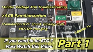 Part 1  ACB Troubleshooting amp Simulation  UVT amp Charging motor   Metasol  Switchgear  kalecky [upl. by Sublett]