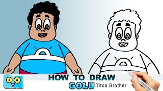 How to Draw Golu  Titoo Cartoon  Titoo Brother [upl. by Aihsined]