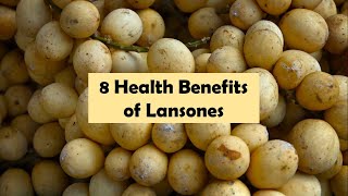 8 Health Benefits of Lansones [upl. by Alliuqahs]