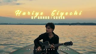 Hariye giyechi Arnob cover Adnan Sabab [upl. by Ralip]