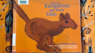 How the Kangaroos got their Tails [upl. by Eeryn]