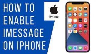 How To Enable iMessage On iPhone [upl. by Charlton349]