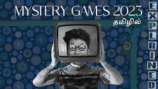 Mystery Games 2023 Explained in Tamil  Epic Game Store  Free Games 🎁 [upl. by Wynnie]