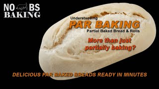 Partial Baked Breads  The Science For Optimum Quality [upl. by Toby605]