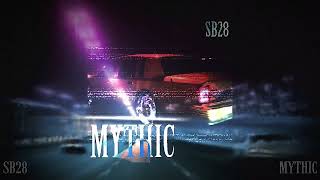 SB28  MYTHIC [upl. by Aix]