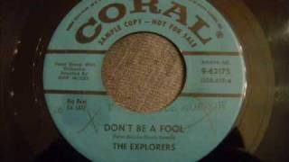 Explorers  Dont Be A Fool  Incredible New York Doo Wop Ballad [upl. by Dowell358]