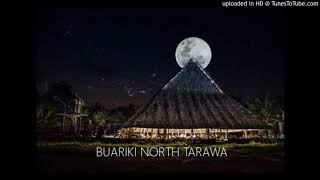 2019 Kiribati Buariki North Tarawa Song By KGT Singers [upl. by Barclay]