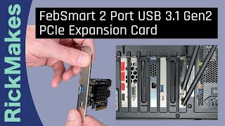 FebSmart 2 Port USB 31 Gen2 PCIe Expansion Card [upl. by Einohpets472]