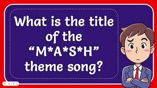 What is the title of the “M A S H” theme song [upl. by Llener]