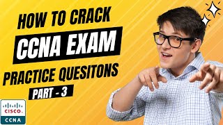 CCNA 200301 Exam Questions 2024 Part3  Real Exam Questions and Expert Insights  Pass CCNA [upl. by Roxine]