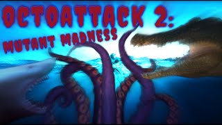 OCTOATTACK 2 Mutant Madness 2023  Creature Feature Sequel [upl. by Martainn]