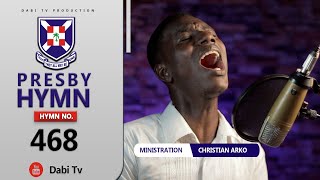 PRESBYTERIAN HYMN 468  KRISTO MOGYA  WORSHIP MEDLEY [upl. by Notslar]