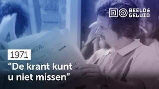 📼 Moeilijke tijd voor de dagbladpers 1971 [upl. by Bordiuk747]