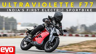 Ultraviolette F77 first ride review  India’s first electric sportbike  evo India [upl. by Ahseid278]