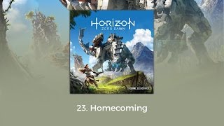 Horizon Zero Dawn OST  Homecoming [upl. by Aihsat]