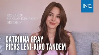 Catriona Gray picks LeniKiko tandem [upl. by Anilak]