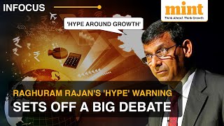 Hype Around Indian Economy What Did Raghuram Rajan REALLY Say About Indias Growth Story [upl. by Tiossem]