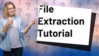 How do I extract and save files [upl. by Yrag]