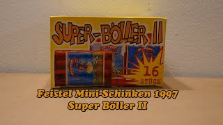 Feistel Mini Schinken Super Böller II 1997 [upl. by Jurgen]