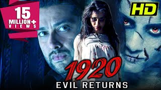 1920 2008  Bollywood Full HD Hindi Horror Movie Rajneesh DuggalAdah SharmaIndraneil Sengupta [upl. by Niattirb473]