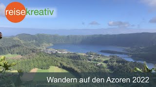 Bildershow  Wandern auf den Azoren mit Reisekreativ 2022 [upl. by Noicpesnoc]