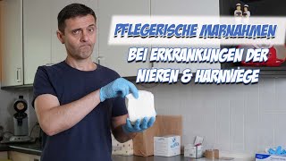 Pflegerische Maßnahmen bei Erkrankungen der Nieren und Harnwege  Pflegeexamen  Pflege Kanal [upl. by Nitsa450]