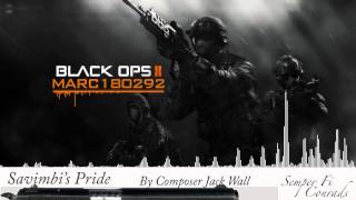 Black Ops 2 Soundtrack Savimbis Pride [upl. by Radnaskela]