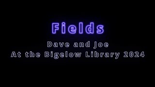 Fields At The Bigelow Library 111324 [upl. by Suivatal]