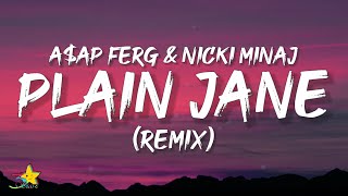 AAP Ferg Nicki Minaj  Plain Jane Remix Lyrics [upl. by Ziul617]