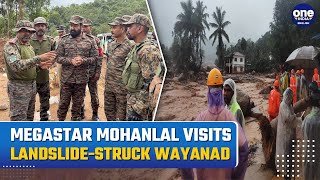 Wayanad Landslides Actor Mohanlal Visits to Landslide Zone in Army Uniform Assists in Rescue [upl. by Ody]