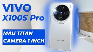 Khám Phá VIVO X100S PRO MÀU TITAN vivo vivox100series vivox100 [upl. by Paton]