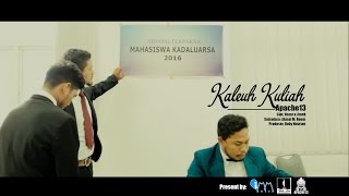 Apache13  Kaleuh Kuliah Official Video Clip [upl. by Tabib]