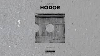 Bottai  Hodor Official Audio [upl. by Brey]