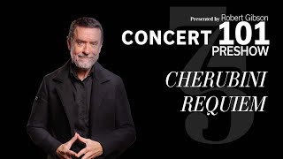 Concert 101 Preshow for Cherubini Requiem 24 June 2023 [upl. by Revart]