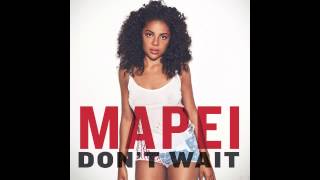 Mapei  Dont Wait Cranks Remix [upl. by Dew355]